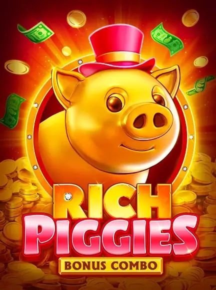 Rich Piggies Bonus Combo